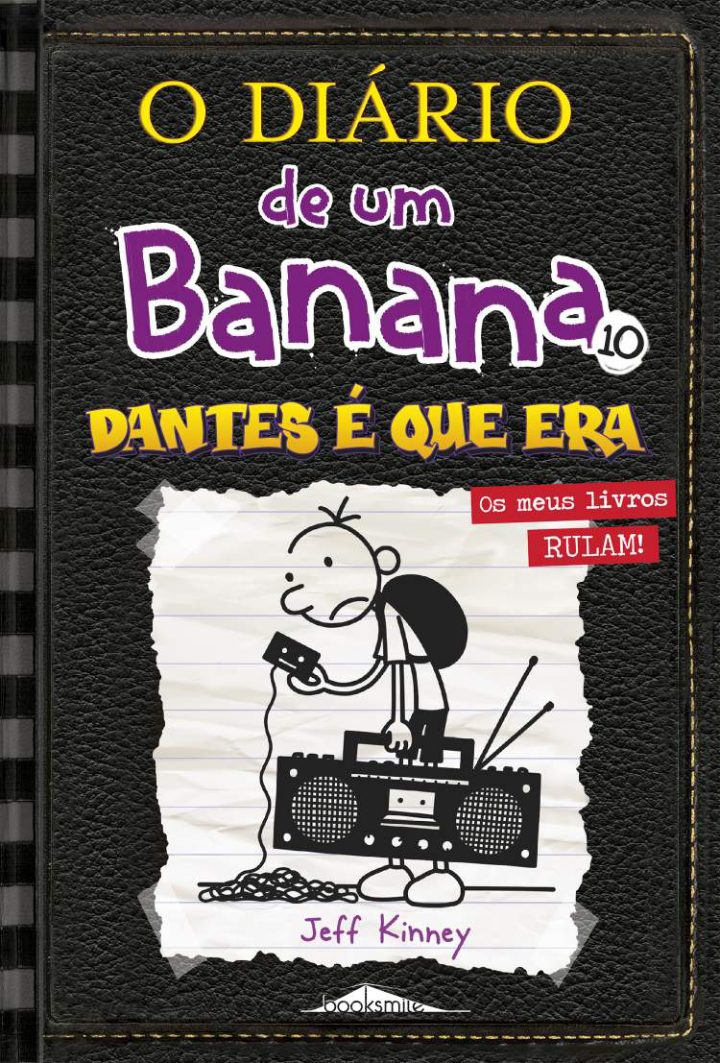 O Diário de Um Banana 10: Dantes É Que Era